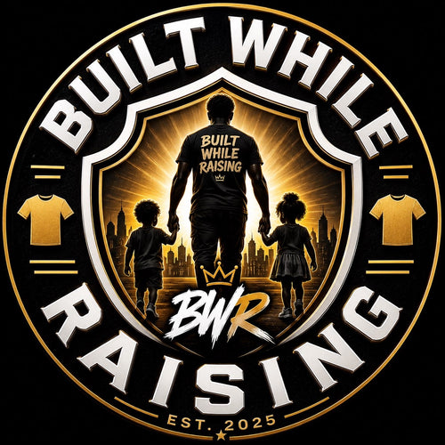 Built While Raising